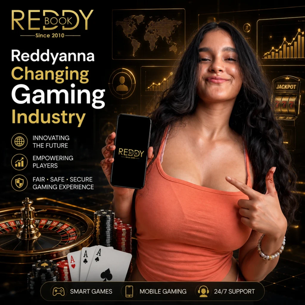 Reddyanna Changing Gaming Industry