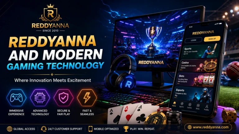 Reddyanna and Modern Gaming Technology